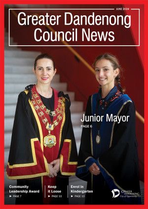 Greater Dandenong Council News June 2024