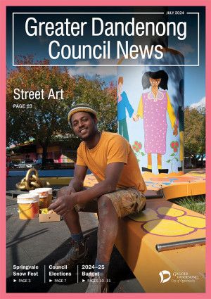 Greater Dandenong Council News July 2024 Man smiling on the cover